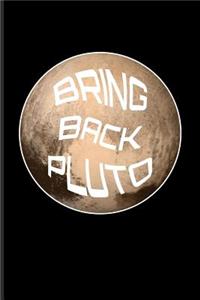 Bring Back Pluto