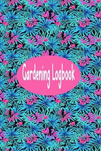 Gardening Logbook: Gardening Journal Planner 12 Month Log Book Garden Design Notebook