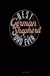 Best German Shepherd Dad Ever