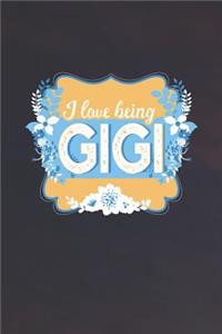 I Love Being Gigi