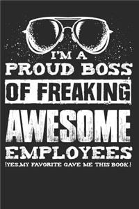 I Am A Proud Boss of Freaking Awesome Employees Yes My Favorite Gave Me This Book
