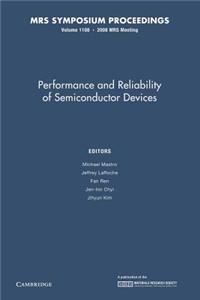 Performance and Reliability of Semiconductor Devices: Volume 1108