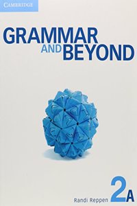 Grammar and Beyond Level 2 Student's Book A, Workbook A, and Writing Skills Interactive Pack
