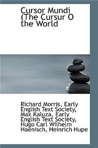 Cursor Mundi (the Cursur O the World