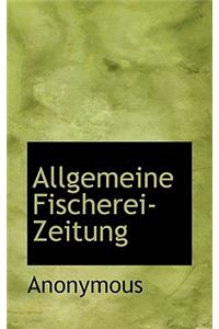 Allgemeine Fischerei-Zeitung