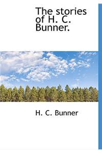 The Stories of H. C. Bunner.