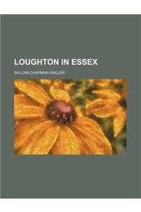 Loughton in Essex