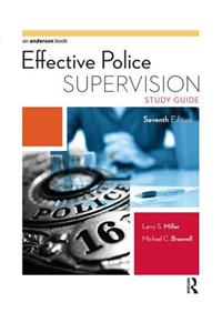 Effective Police Supervision Study Guide