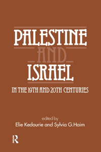 Palestine and Israel in the 19th and 20th Centuries