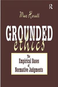 Grounded Ethics