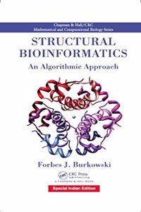 Structural Bioinformatics: An Algorithmic Approach (Chapman & Hall/CRC Computational Biology Series)