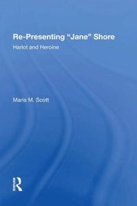 Re-Presenting 'Jane' Shore