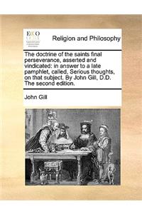 The Doctrine of the Saints Final Perseverance, Asserted and Vindicated