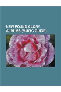 New Found Glory Albums