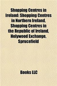 Shopping Centres in Ireland