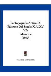 Topografia Antica Di Palermo Dal Secolo X Al XV V2