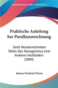 Praktische Anleitung Sur Parallaxenrechnung