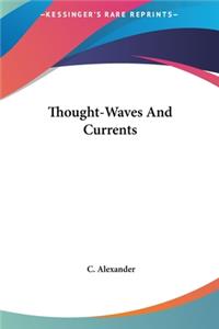 Thought-Waves and Currents