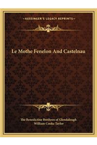 Le Mothe Fenelon And Castelnau