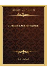Meditation and Recollection