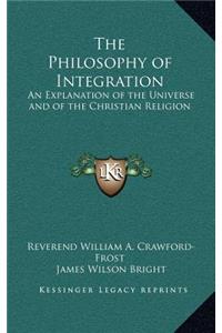 The Philosophy of Integration