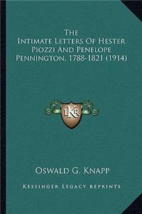 Intimate Letters of Hester Piozzi and Penelope Pennington, 1788-1821 (1914)