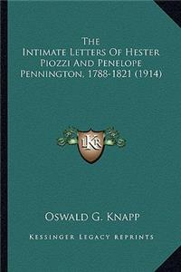 Intimate Letters of Hester Piozzi and Penelope Pennington, 1788-1821 (1914)