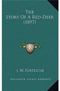 The Story Of A Red-Deer (1897)