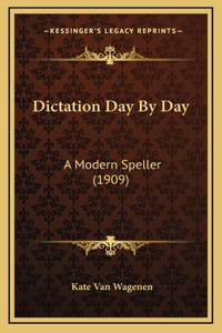 Dictation Day by Day