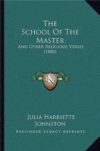 The School Of The Master