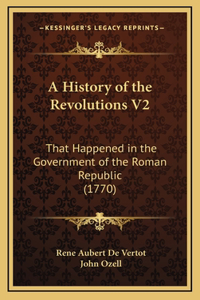 A History of the Revolutions V2