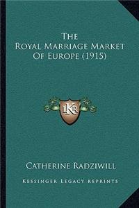 Royal Marriage Market Of Europe (1915)