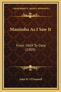 Manitoba As I Saw It
