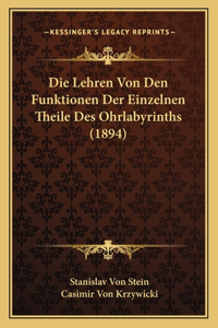 Lehren Von Den Funktionen Der Einzelnen Theile Des Ohrlabyrinths (1894)