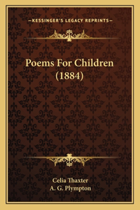 Poems For Children (1884)