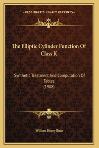 Elliptic Cylinder Function Of Class K