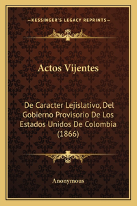 Actos Vijentes