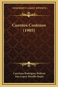 Cuentos Costenos (1905)