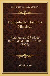 Compilacao Das Leis Mineiras