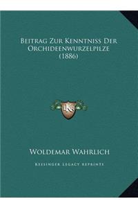Beitrag Zur Kenntniss Der Orchideenwurzelpilze (1886)