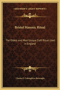 Bristol Masonic Ritual