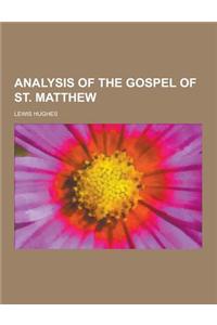 Analysis of the Gospel of St. Matthew