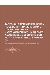 Tagebuch Einer Musikalischen Reise Durch Frankreich Und Italien, Welche Er Unternommen Hat, Um Zu Einer Allgemeinen Geschichte Der Musik Materialien Z