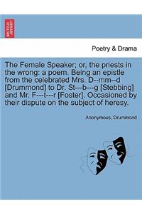 The Female Speaker; Or, the Priests in the Wrong