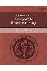 Essays on Corporate Restructuring