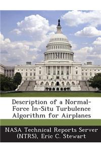 Description of a Normal-Force In-Situ Turbulence Algorithm for Airplanes
