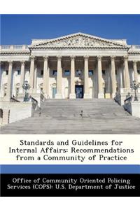Standards and Guidelines for Internal Affairs
