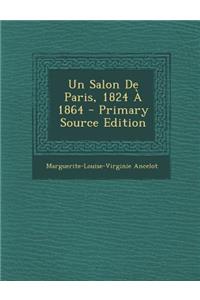 Un Salon de Paris, 1824 a 1864