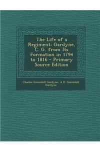 The Life of a Regiment