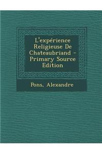 L'expérience Religieuse De Chateaubriand